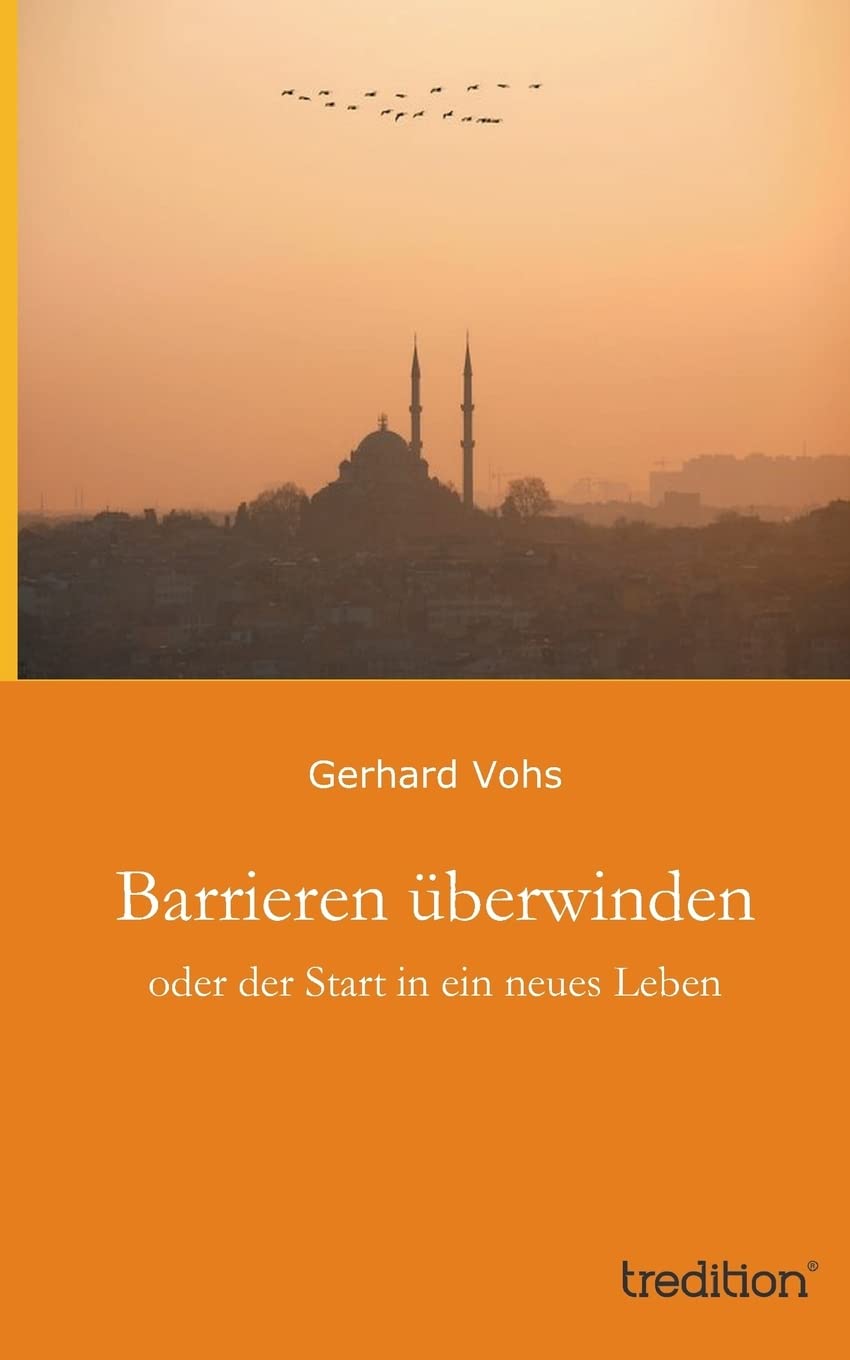 Barrieren Uberwinden (German Edition) (Tredition Gmbh)
Barrieren Uberwinden (German Edition) (Tredition Gmbh)