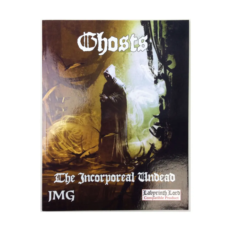 Ghosts - The Incorporeal Undead, Labyrinth Lord (James Mishler Games), мягкая обложка
Ghosts - The Incorporeal Undead, Labyrinth Lord (James Mishler Games), мягкая обложка