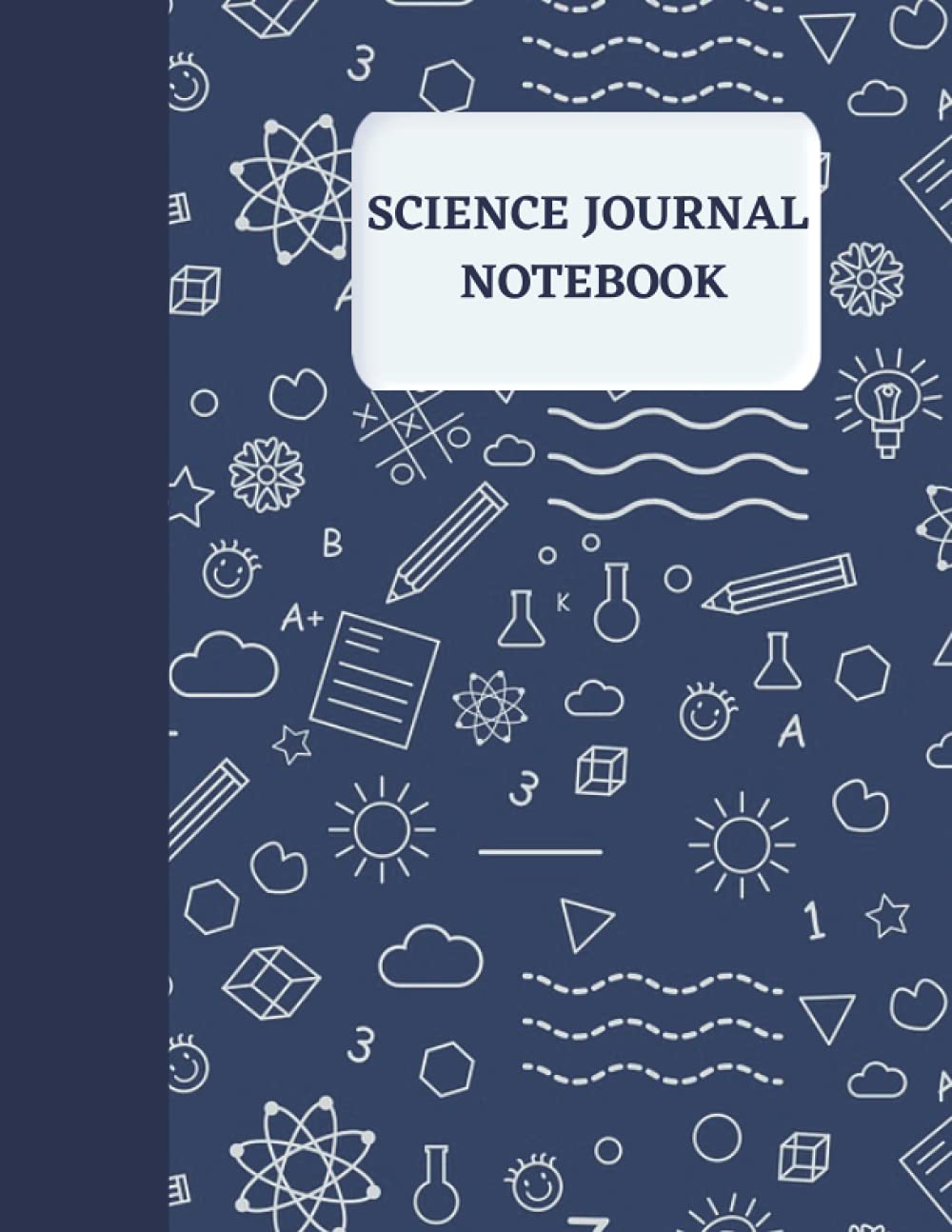 science journal notebook: 120 Lined pages and 8.5*11 inches 21.5*27.94cm with matte cover (Independently published)
science journal notebook: 120 Lined pages and 8.5*11 inches 21.5*27.94cm with matte cover (Independently published)