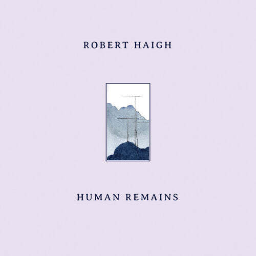 CD диск Haigh, Robert: Human Remains 
CD диск Haigh, Robert: Human Remains