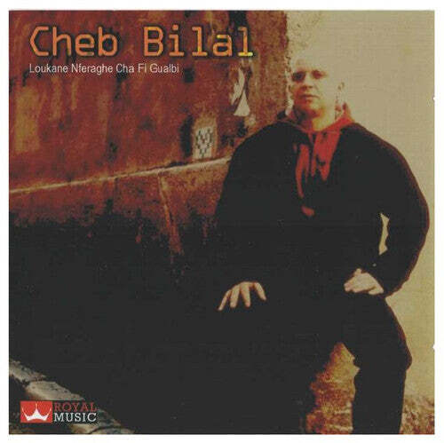 CD диск Bilal, Cheb: Loukane Nferaghe Cha Fi Gualbi
CD диск Bilal, Cheb: Loukane Nferaghe Cha Fi Gualbi