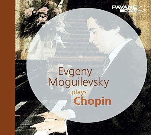 CD диск Chopin / Moguilevsky: Evgeny Moguilevsky Plays Chopin
CD диск Chopin / Moguilevsky: Evgeny Moguilevsky Plays Chopin