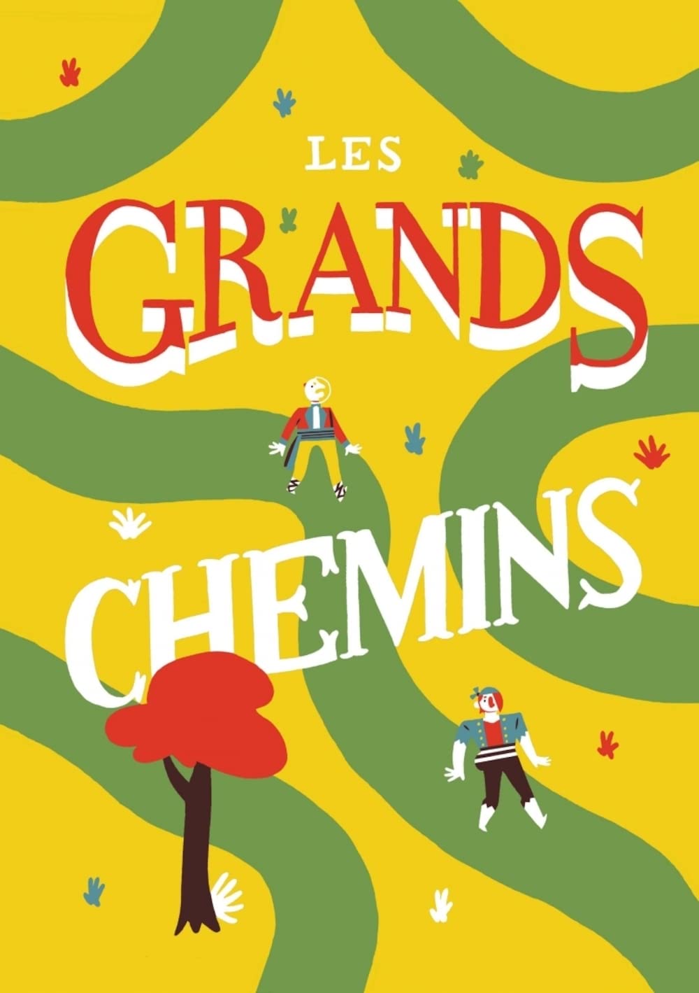 Les grands chemins
Les grands chemins