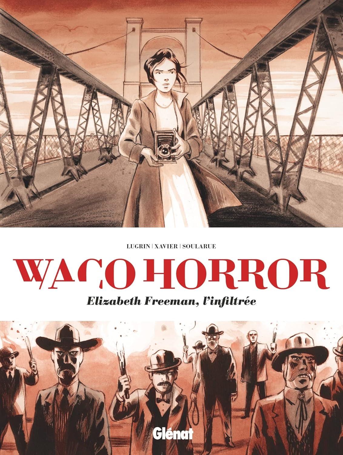 Waco Horror: Elizabeth Freeman, l'infiltrée (GLENAT)
Waco Horror: Elizabeth Freeman, l'infiltrée (GLENAT)