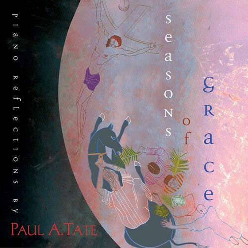 CD диск Tate, Paul a.: Seasons of Grace 1
CD диск Tate, Paul a.: Seasons of Grace 1