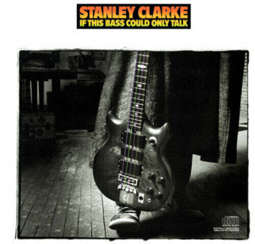 CD диск Clarke, Stanley: If This Bass Could Talk
CD диск Clarke, Stanley: If This Bass Could Talk