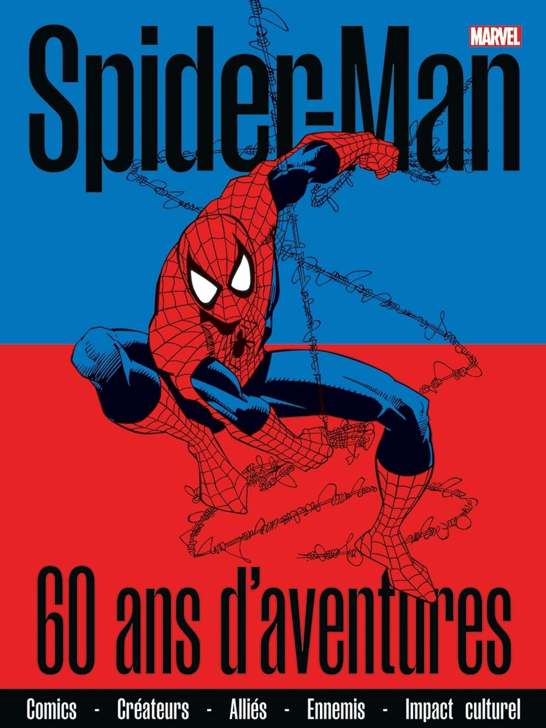 60 ans de Spider-Man : Le mook anniversaire (PANINI)
60 ans de Spider-Man : Le mook anniversaire (PANINI)