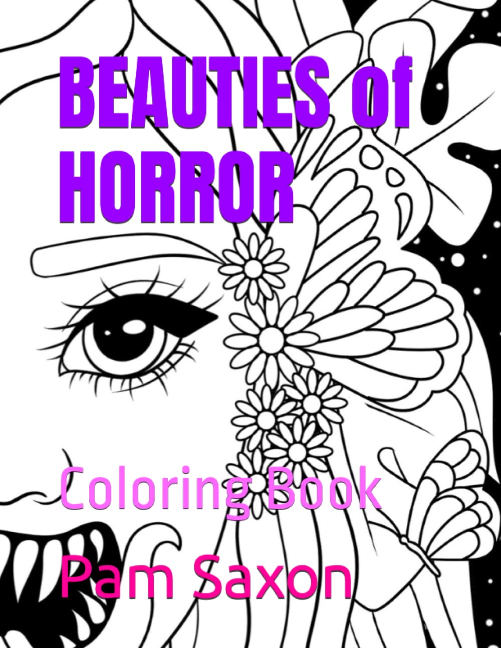 Beauties of HORROR: Coloring Book (Independently published)
Beauties of HORROR: Coloring Book (Independently published)