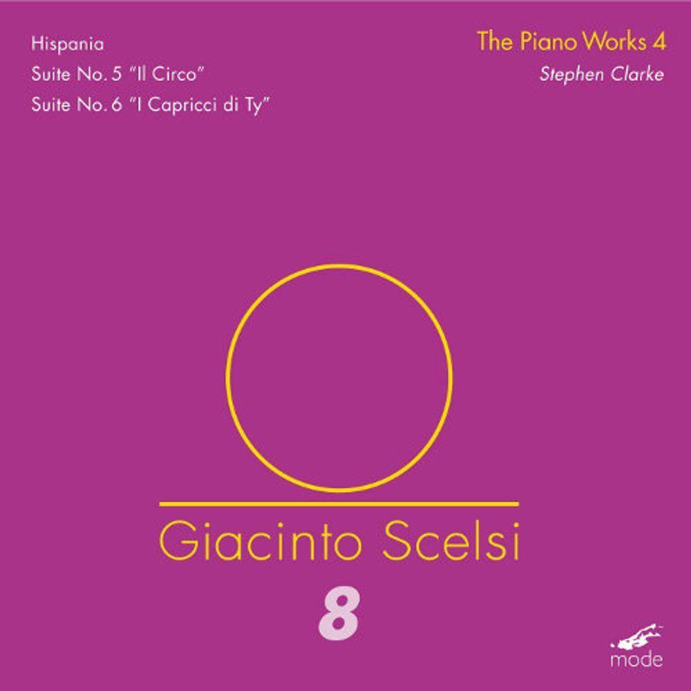 Диск CD Scelsi: Piano Works 4 - Hispania / Suites Nos. 5 & 6 - Giacinto Scelsi, Stephen Clarke
Диск CD Scelsi: Piano Works 4 - Hispania / Suites Nos. 5 & 6 - Giacinto Scelsi, Stephen Clarke