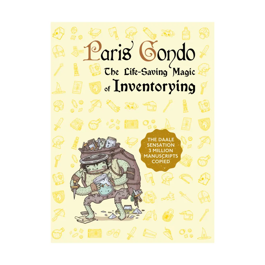 Paris Gondo - The Life Saving Magic of Inventorying, Role Playing Games (Kalum from The Rolistes Podcast), мягкая обложка
Paris Gondo - The Life Saving Magic of Inventorying, Role Playing Games (Kalum from The Rolistes Podcast), мягкая обложка