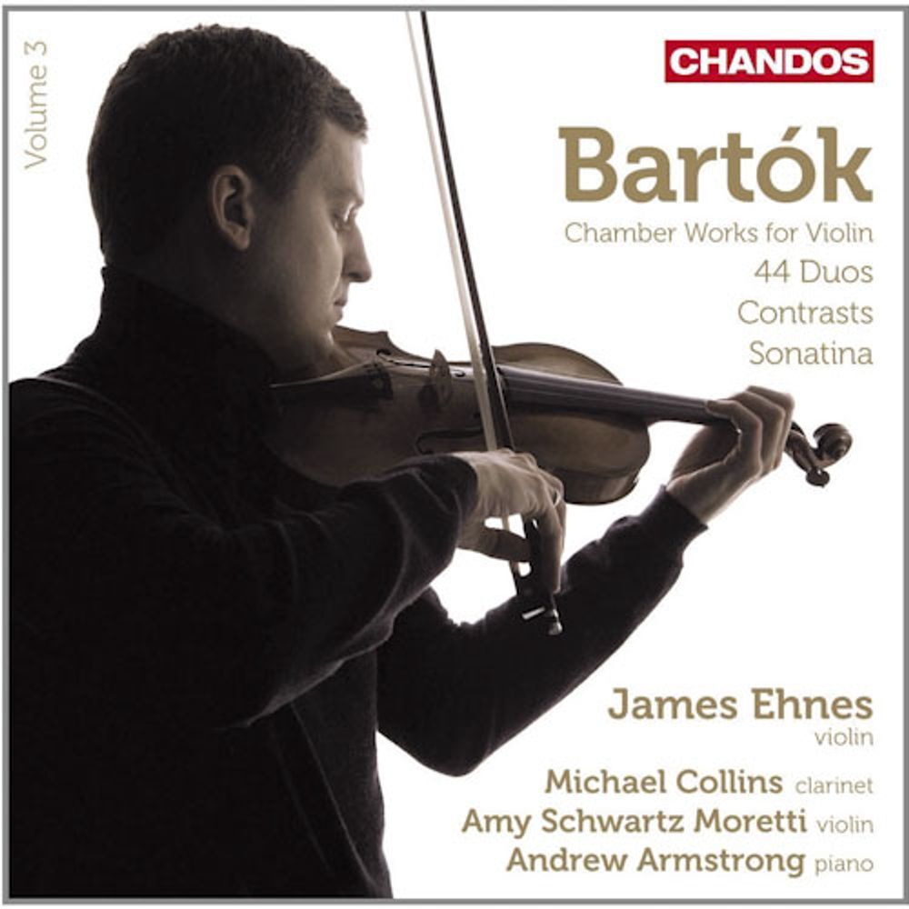 Диск CD Bartók: Chamber Works For Violin, Vol. 3 - 44 Duos / Contrasts / Sonatina - Béla Bartók, James Ehnes, Amy Schwartz Moretti, Michael Collins, Andrew Armstrong
Диск CD Bartók: Chamber Works For Violin, Vol. 3 - 44 Duos / Contrasts / Sonatina - Béla Bartók, James Ehnes, Amy Schwartz Moretti, Michael Collins, Andrew Armstrong