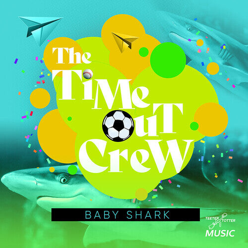 CD диск Time-Out Crew: Baby Shark
CD диск Time-Out Crew: Baby Shark