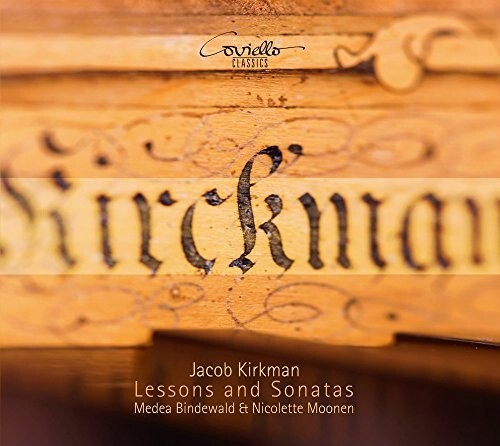 CD диск Kirkman / Bindewald / Moonen: Lessons and Sonatas
CD диск Kirkman / Bindewald / Moonen: Lessons and Sonatas