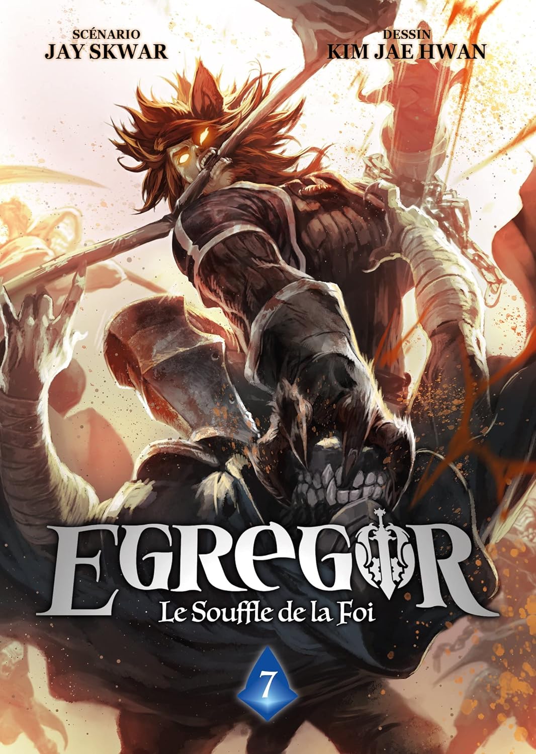 Egregor : Le Souffle de la Foi - Tome 07
Egregor : Le Souffle de la Foi - Tome 07