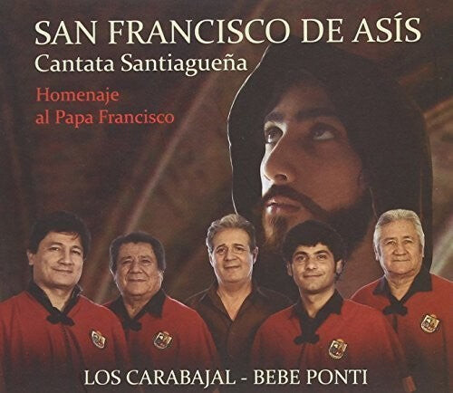 CD диск Los Carabajal- Bebe Ponti: San Franc de Asis / Homenaje Papa Franci 
CD диск Los Carabajal- Bebe Ponti: San Franc de Asis / Homenaje Papa Franci