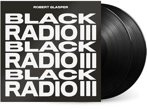 Виниловая пластинка Glasper, Robert: Black Radio III 
Виниловая пластинка Glasper, Robert: Black Radio III