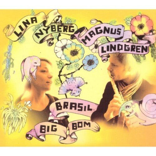 CD диск Nyberg, Lina / Lindgren, Magnus: Brasil Big Bom 
CD диск Nyberg, Lina / Lindgren, Magnus: Brasil Big Bom