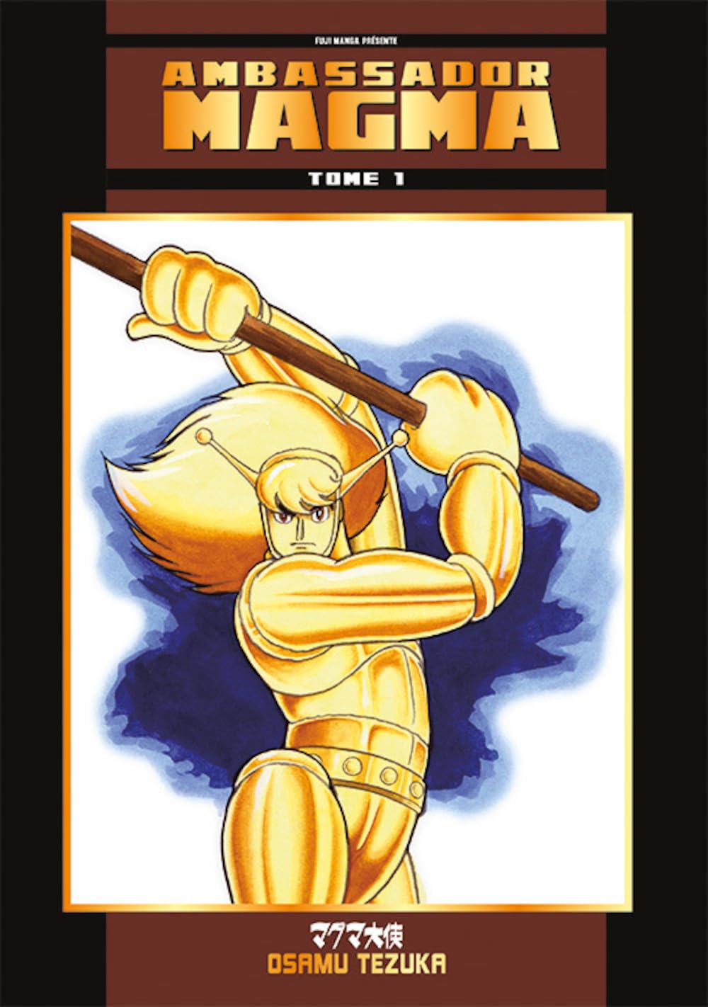 Ambassador Magma T01: Le Chapitre de Goa (ISAN MANGA)
Ambassador Magma T01: Le Chapitre de Goa (ISAN MANGA)