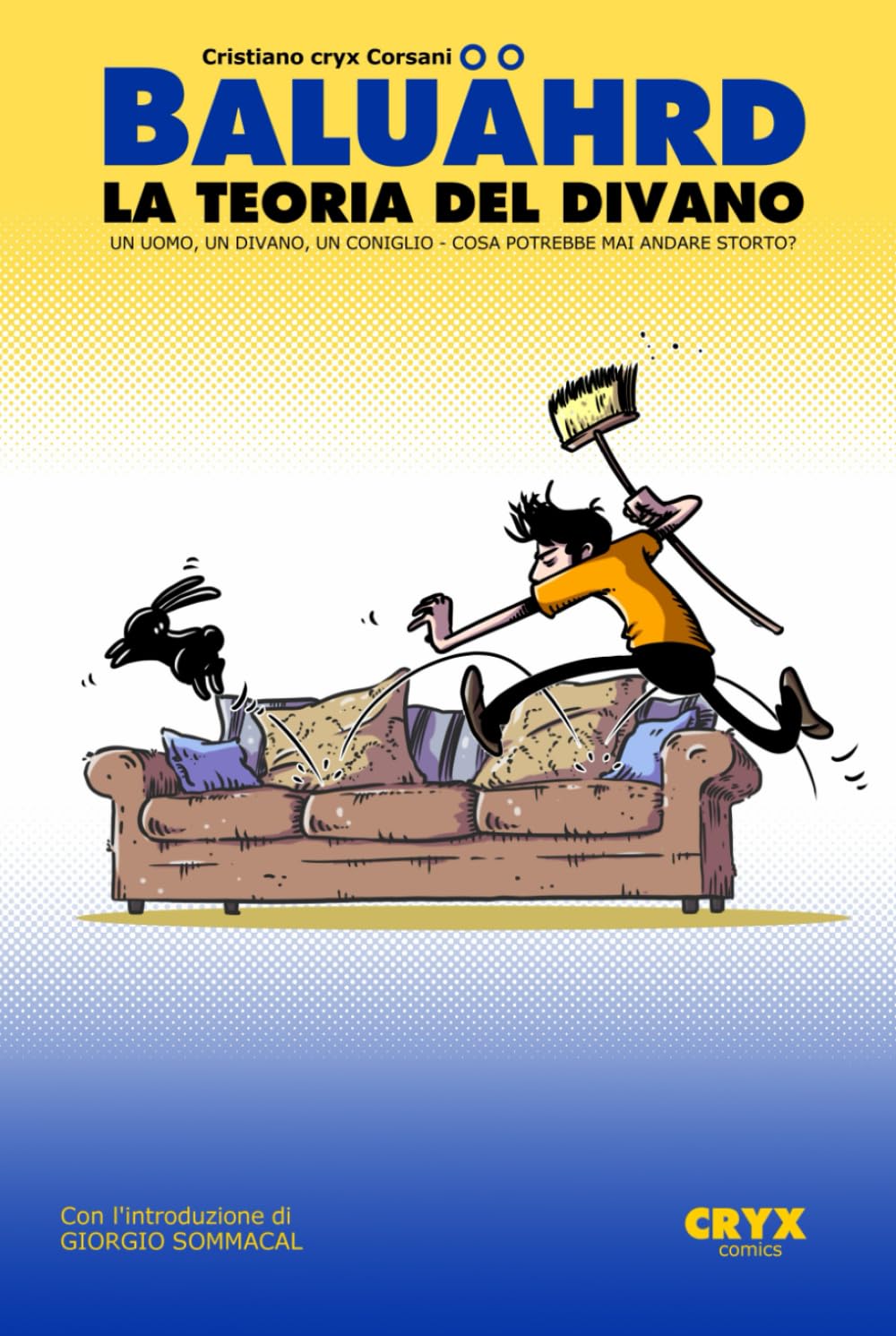 Baluahrd: La teoria del divano (Italian Edition) (Independently published)
Baluahrd: La teoria del divano (Italian Edition) (Independently published)