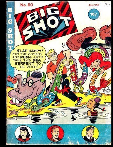 Big Shot #80: Golden Age Humor Comic 1947 (CreateSpace Independent Publishing Platform)
Big Shot #80: Golden Age Humor Comic 1947 (CreateSpace Independent Publishing Platform)
