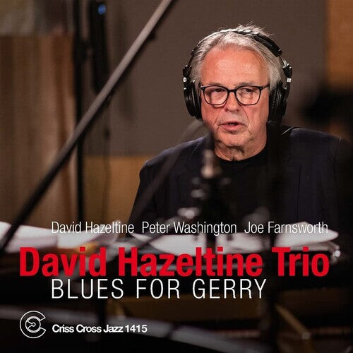 CD диск Hazeltine, David Trio: Blues For Gerry
CD диск Hazeltine, David Trio: Blues For Gerry