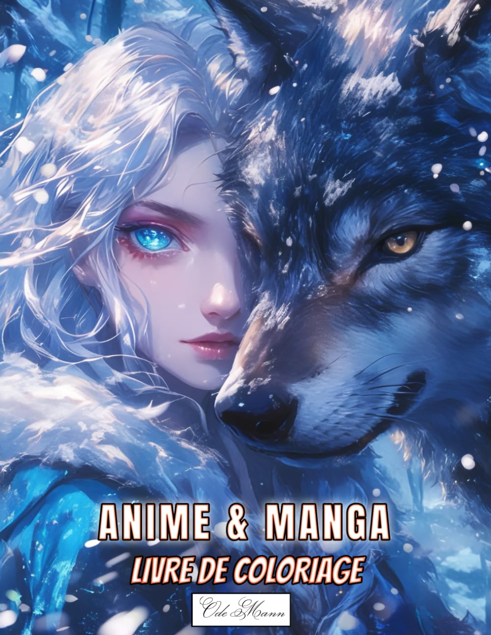 Livre De Coloriage Anime & Manga: Scènes illustrées de jeunes femmes liées aux loups dans des paysages empreints de mystère et de silence (French Edition) (Independently published)
Livre De Coloriage Anime & Manga: Scènes illustrées de jeunes femmes liées aux loups dans des paysages empreints de mystère et de silence (French Edition) (Independently published)