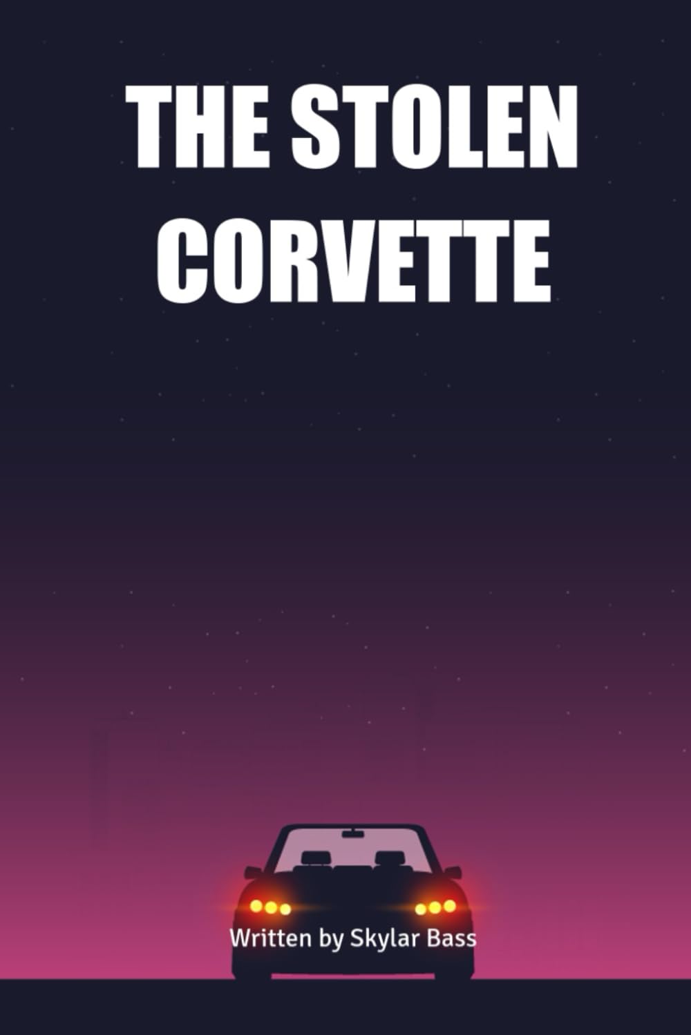 THE STOLEN CORVETTE (Independently published)
THE STOLEN CORVETTE (Independently published)