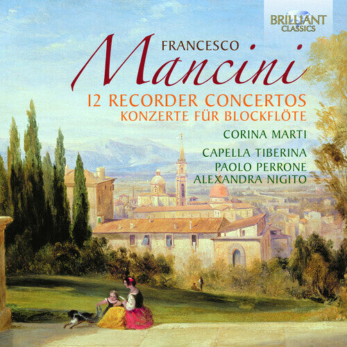 CD диск Mancini / Marti / Capella Tiberina / Nigito: 12 Recorder Concertos
CD диск Mancini / Marti / Capella Tiberina / Nigito: 12 Recorder Concertos