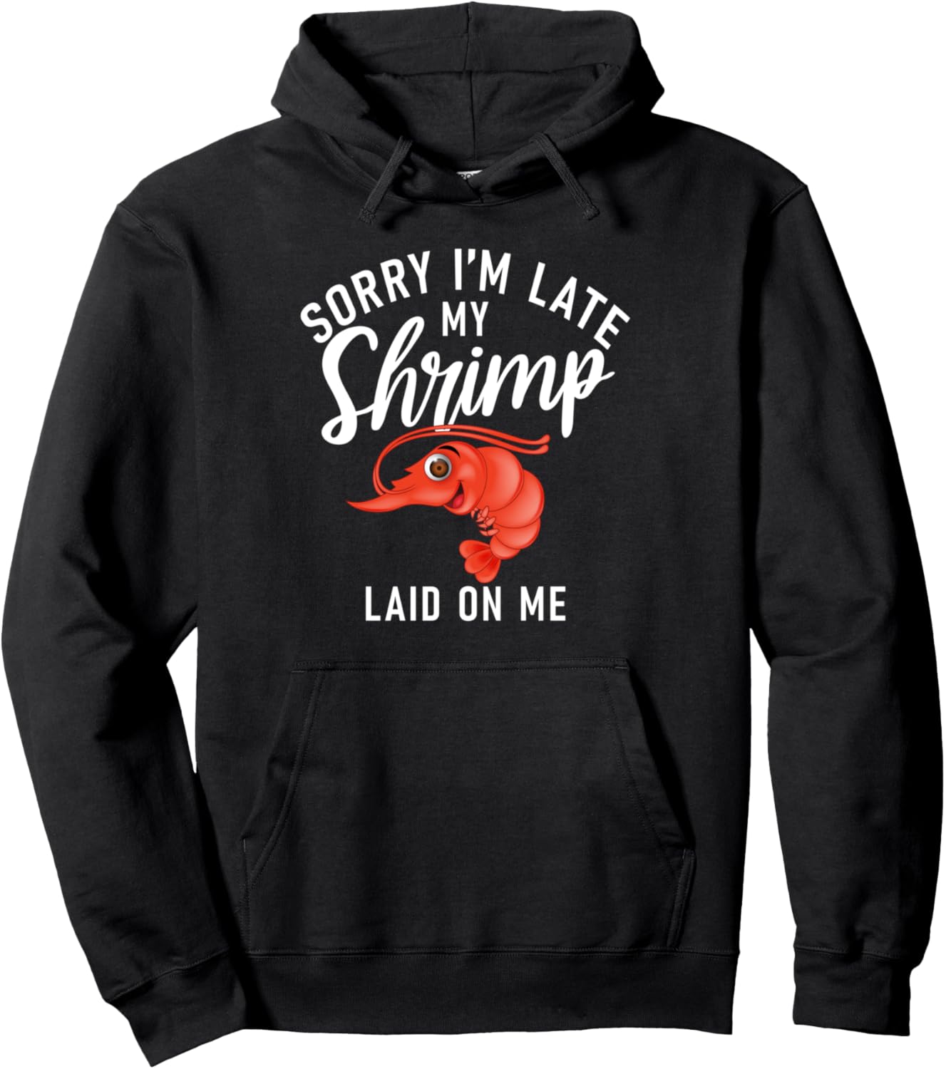 Извините, я опоздал, мои креветки легли на меня, толстовка с креветками Shrimp Gifts, черный
Извините, я опоздал, мои креветки легли на меня, толстовка с креветками Shrimp Gifts, черный