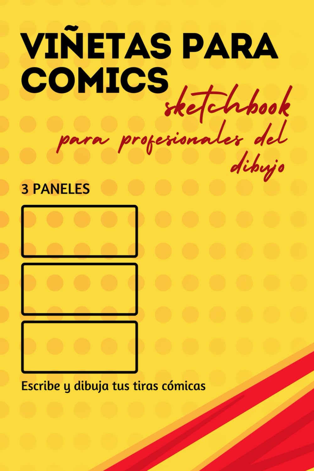 Viñetas para Comics. Sketchbook para profesionales del dibujo y las tiras cómicas. 3 Paneles (Spanish Edition) (Independently published)
Viñetas para Comics. Sketchbook para profesionales del dibujo y las tiras cómicas. 3 Paneles (Spanish Edition) (Independently published)