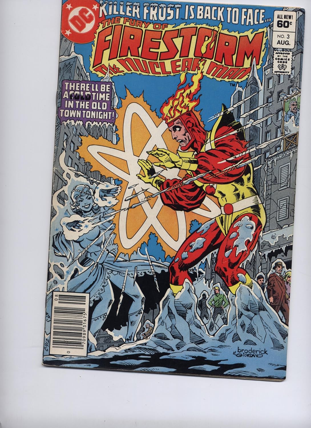 Killer Frost Is Back to Face... the Fury of Firestorm - The Nuclear Man (August 1982, Volume 1, No. 3) (DC Comics)
Killer Frost Is Back to Face... the Fury of Firestorm - The Nuclear Man (August 1982, Volume 1, No. 3) (DC Comics)