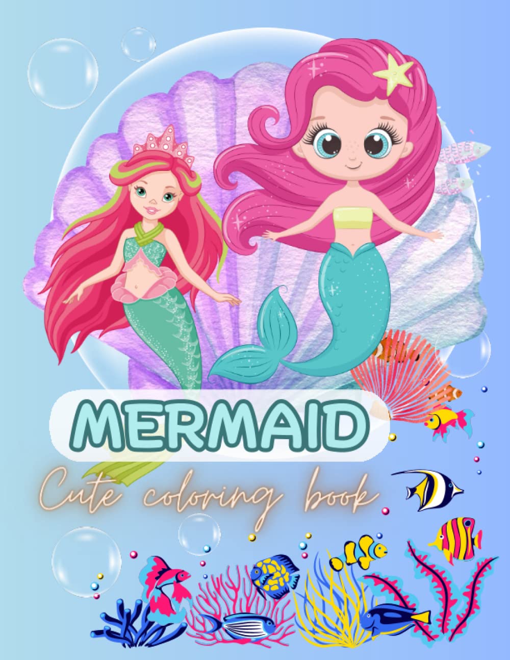 Enchanted Mermaid Adventures Coloring Book (Independently published)
Enchanted Mermaid Adventures Coloring Book (Independently published)