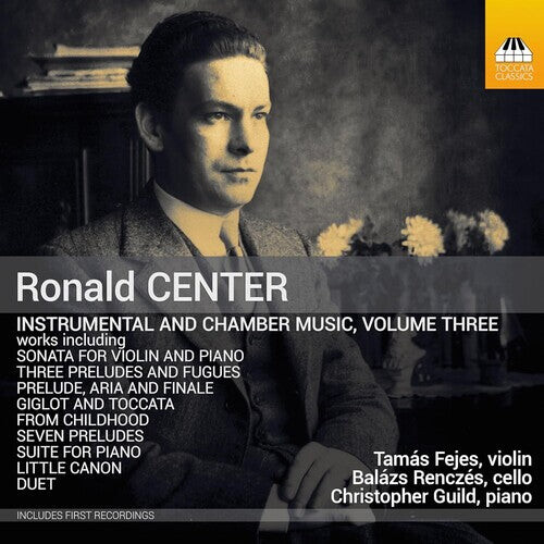 CD диск Center / Guild / Renczes: Center: Instrumental & Chamber Music, Vol. 3
CD диск Center / Guild / Renczes: Center: Instrumental & Chamber Music, Vol. 3