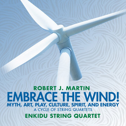 CD диск Martin / Enkidu String Quartet: Embrace The Wind
CD диск Martin / Enkidu String Quartet: Embrace The Wind