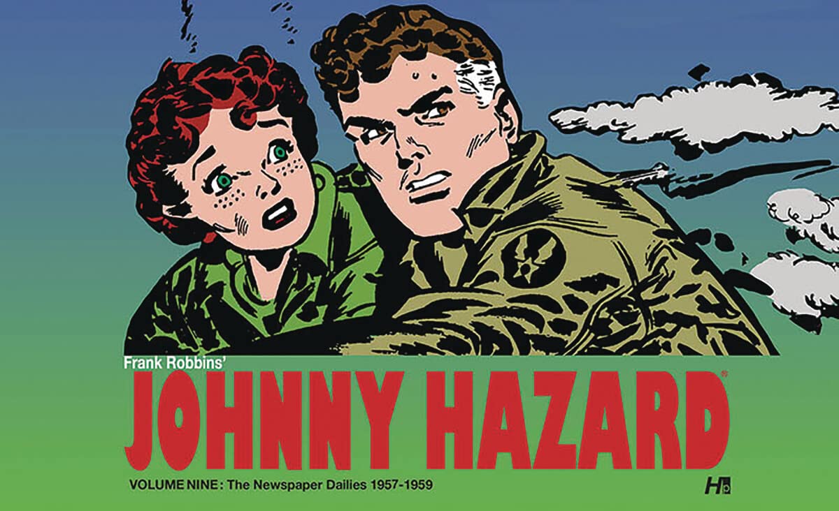 Johnny Hazard: The Newspaper Dailies Volume 9: 1957-1959 (Hermes Press)
Johnny Hazard: The Newspaper Dailies Volume 9: 1957-1959 (Hermes Press)