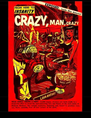From Here to Insanity Vol. 3 #1: Classic Comics from the 1950s (CreateSpace Independent Publishing Platform)
From Here to Insanity Vol. 3 #1: Classic Comics from the 1950s (CreateSpace Independent Publishing Platform)