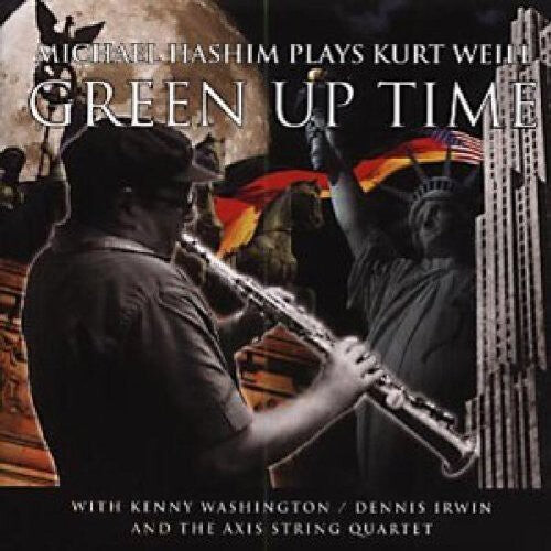 CD диск Hashim, Michael: Green Up Time: The Music Of Kurt Weill
CD диск Hashim, Michael: Green Up Time: The Music Of Kurt Weill