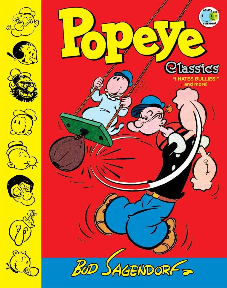 Popeye Classics Volume 8: I Hate Bullies and More (IDW Publishing)
Popeye Classics Volume 8: I Hate Bullies and More (IDW Publishing)