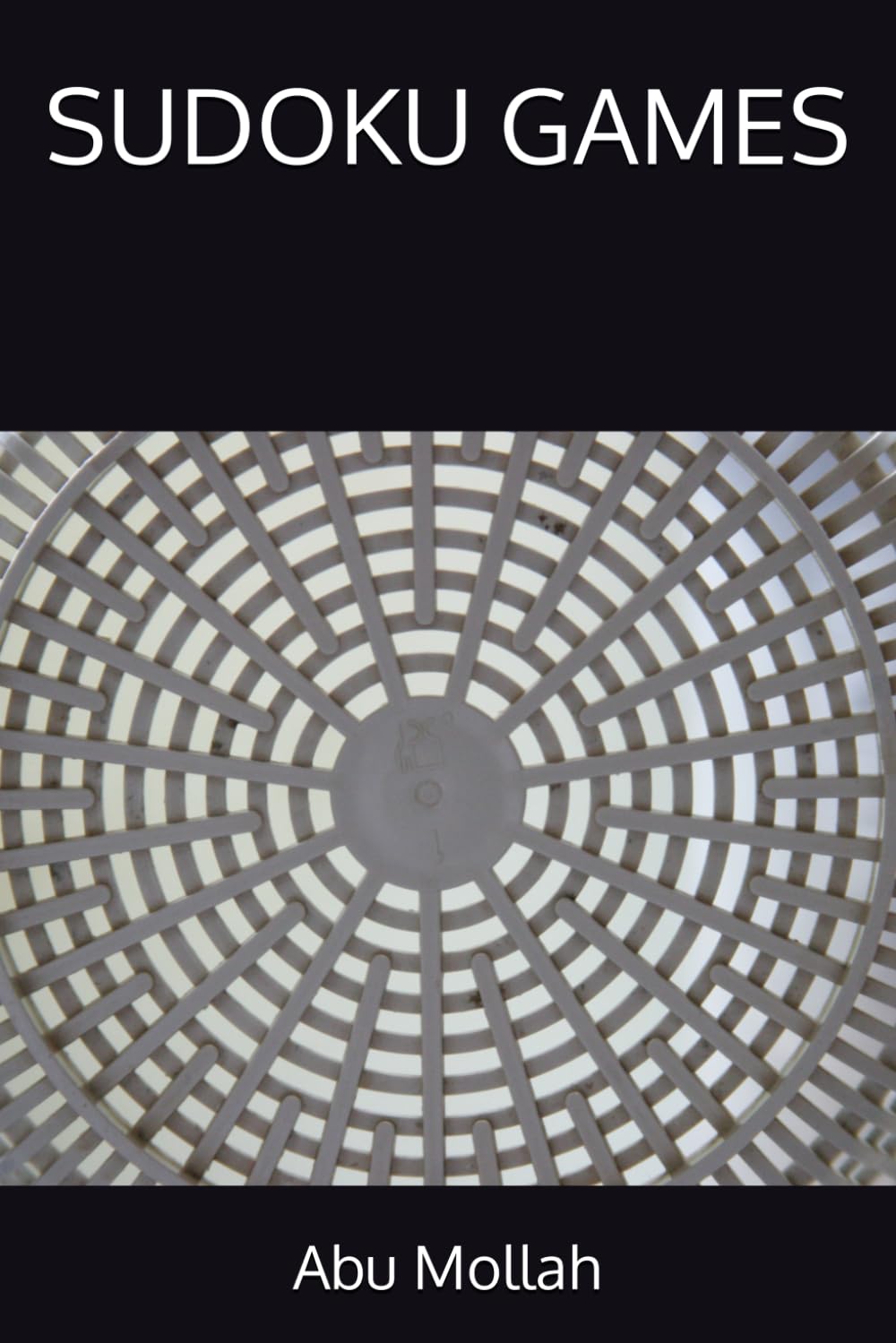 SUDOKU GAMES (Independently published)
SUDOKU GAMES (Independently published)