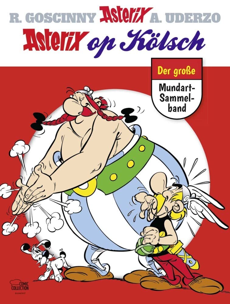 Asterix op Kölsch: Der große Mundart-Sammelband (Egmont Comic Collection)
Asterix op Kölsch: Der große Mundart-Sammelband (Egmont Comic Collection)