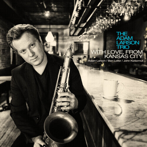 CD диск Larson, Adam: With Love, From Kansas City
CD диск Larson, Adam: With Love, From Kansas City