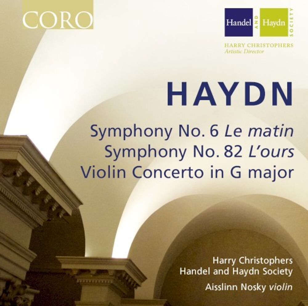 Диск CD Haydn: Symphonies Nos. 6 & 82 / Violin Concerto in G major - Joseph Haydn, Aisslinn Nosky, Handel and Haydn Society, Harry Christophers
Диск CD Haydn: Symphonies Nos. 6 & 82 / Violin Concerto in G major - Joseph Haydn, Aisslinn Nosky, Handel and Haydn Society, Harry Christophers
