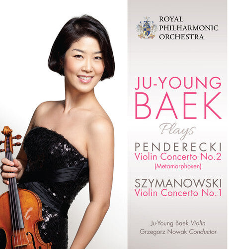 CD диск Penderecki / Symanowski / Baek / Nowak / Royal: Ju-Young Baek Plays Penderecki & Szymanowski
CD диск Penderecki / Symanowski / Baek / Nowak / Royal: Ju-Young Baek Plays Penderecki & Szymanowski