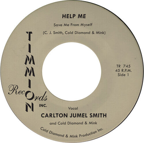 Сингл 7" Smith, Carlton Jumel / Cold Diamond & Mink: Help Me (Save Me From Myself)
Сингл 7" Smith, Carlton Jumel / Cold Diamond & Mink: Help Me (Save Me From Myself)