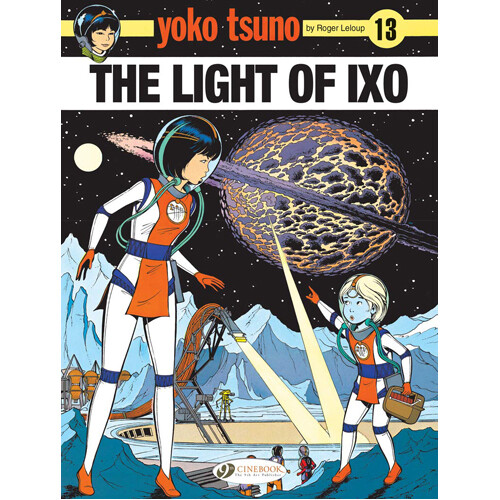 Книга Yoko Tsuno Vol. 13: The Light Of Ixo (Paperback)
Книга Yoko Tsuno Vol. 13: The Light Of Ixo (Paperback)