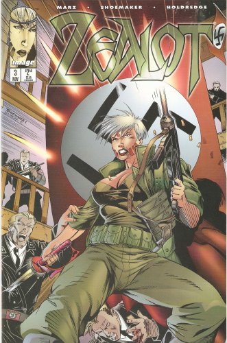 Zealot #3 November 1995 (Image Comics)
Zealot #3 November 1995 (Image Comics)