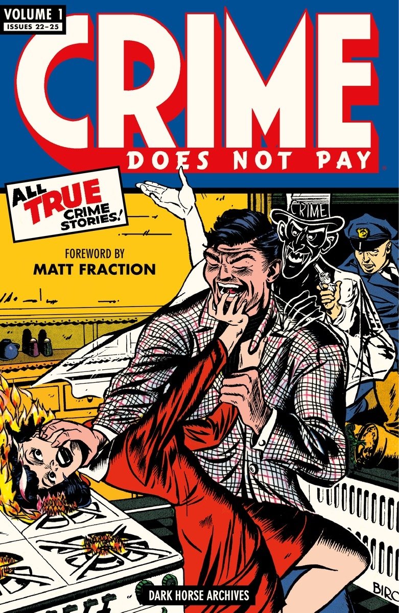 Crime Does Not Pay Archives Volume 1 (Dark Horse)
Crime Does Not Pay Archives Volume 1 (Dark Horse)