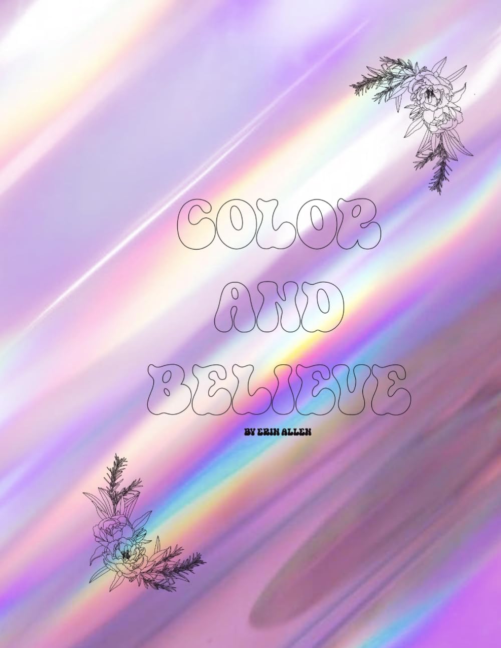 Color and Believe (Independently published)
Color and Believe (Independently published)