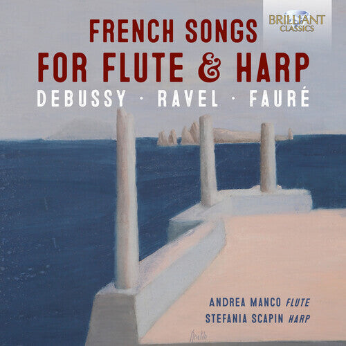 CD диск Debussy / Manco / Scapin: French Songs for Flute & Harp
CD диск Debussy / Manco / Scapin: French Songs for Flute & Harp