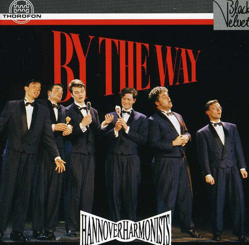 CD диск Hannover Harmonists: By the Way
CD диск Hannover Harmonists: By the Way